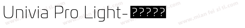 Univia Pro Light字体转换